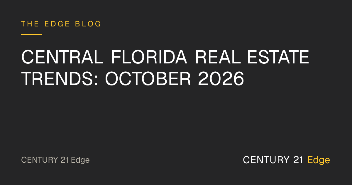 Central Florida Real Estate Trends: October 2026
